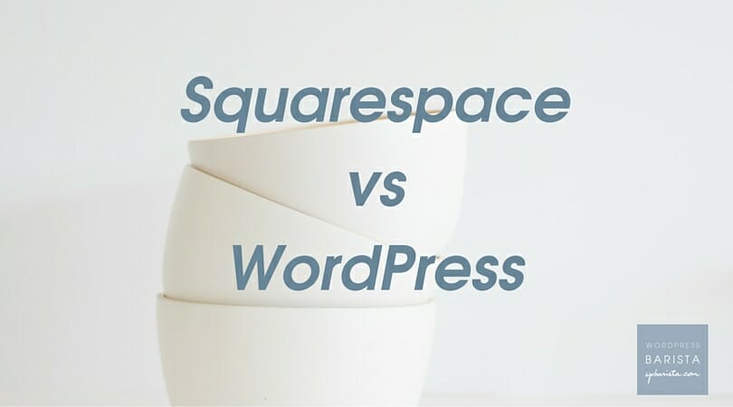 Squarespace v WordPress
