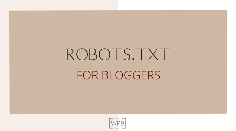 Robots.txt for Bloggers using WordPress