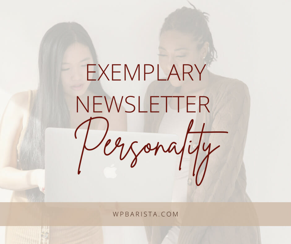 Exemplary Newsletter Personality – look at this!