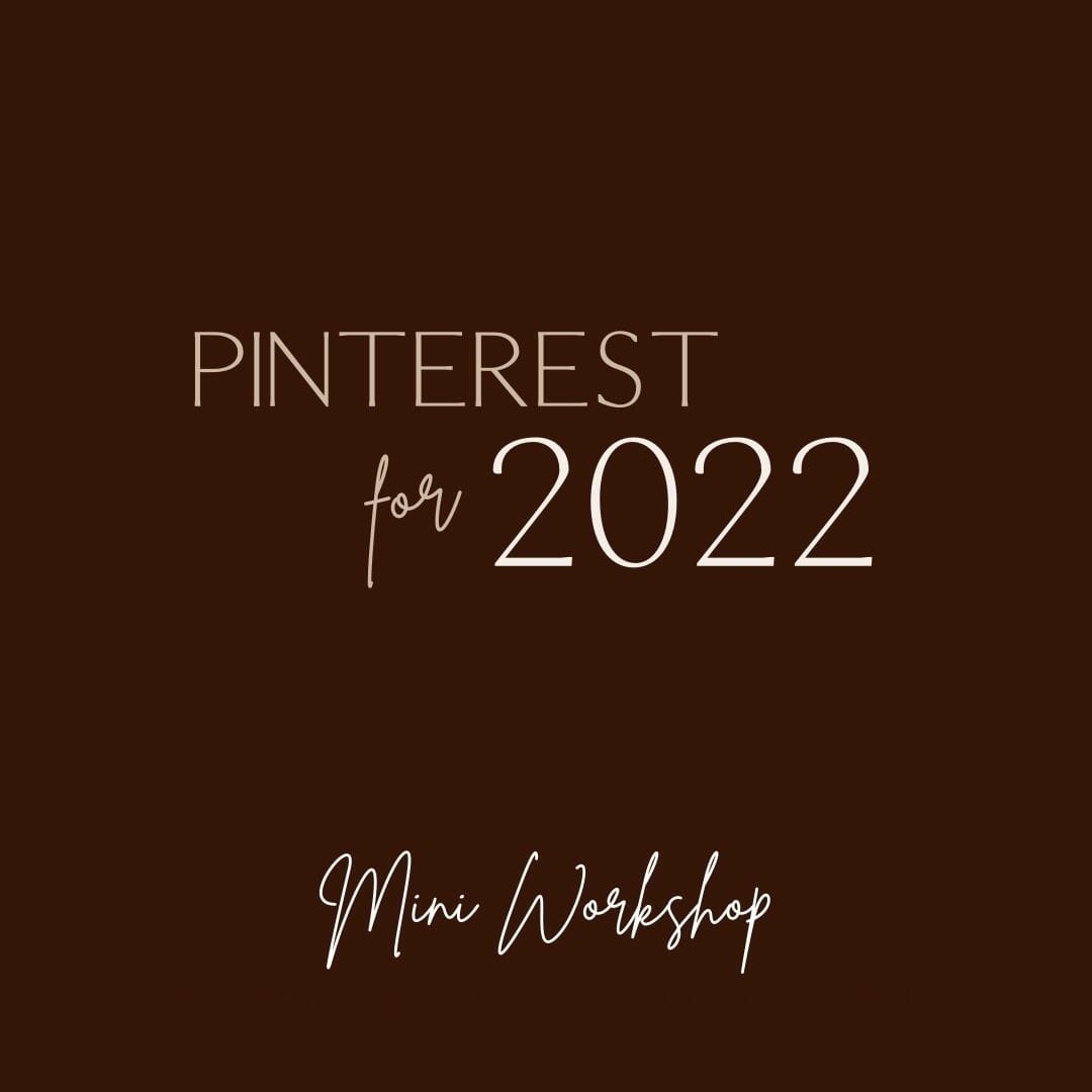 Pinterest Workshop 2022